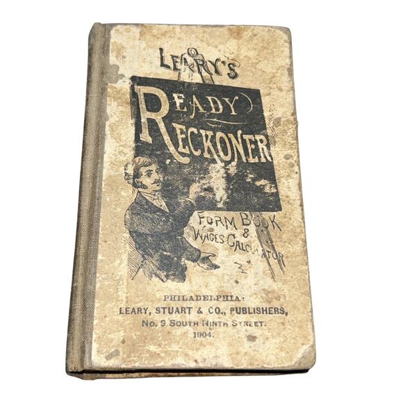 1904 Learys Ready Reckoner Form Book Wages Calculator Hardcover - Picture 1 of 14
